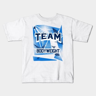 TEAM BODYWEIGHT - calisthenics & streetlifting design Kids T-Shirt